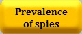 Prevalence of spies