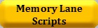 Memory Lane Scripts